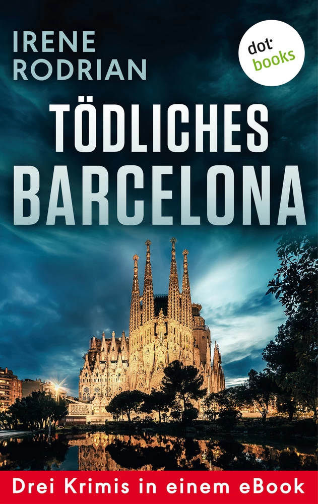 Titel: Tödliches Barcelona - Drei Krimis in einem eBook