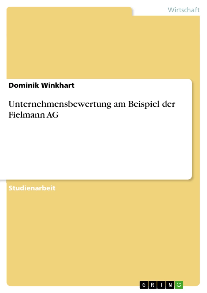 Title: Unternehmensbewertung am Beispiel der Fielmann AG