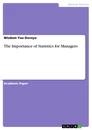 Title: The Importance of Statistics for Managers