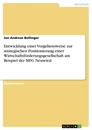 Titel: Entwicklung einer Vorgehensweise zur strategischen Positionierung einer Wirtschaftsförderungsgesellschaft am Beispiel der MFG Neuwied
