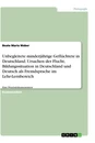 Título: Unbegleitete minderjährige Geflüchtete in Deutschland. Ursachen der Flucht, Bildungssituation in Deutschland und Deutsch als Fremdsprache im Lehr-Lernbereich