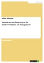 Titel: Interviews und Fragebögen als Analyseverfahren im Management