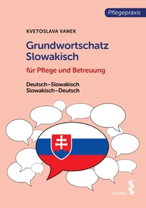 Titel: Grundwortschatz Slowakisch für Pflege- und Gesundheitsberufe