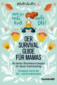 Titel: Der Survival-Guide für Mamas