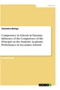 Titre: Competence in Schools in Tanzania. Influence of the Competence of the Principal on the Students' Academic Performance in Secondary Schools