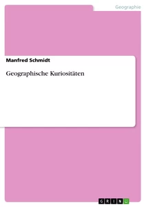 Título: Geographische Kuriositäten