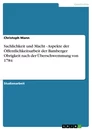 Title: Sachlichkeit und Macht - Aspekte der Öffentlichkeitsarbeit der Bamberger Obrigkeit nach der Überschwemmung von 1784