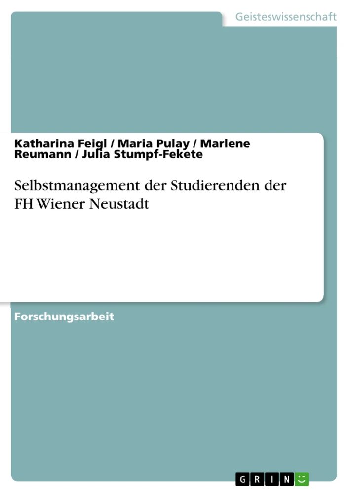 Titel: Selbstmanagement der Studierenden der FH Wiener Neustadt