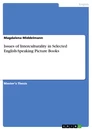 Titre: Issues of Interculturality in Selected English-Speaking Picture Books