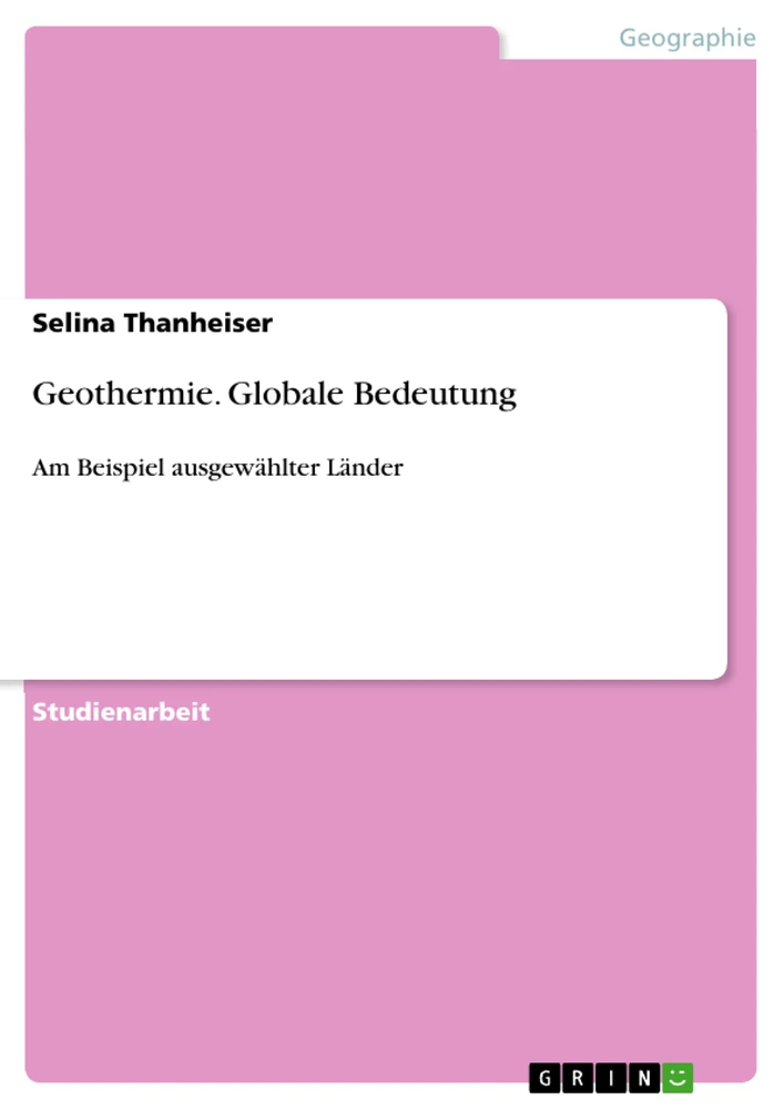 Titel: Geothermie. Globale Bedeutung