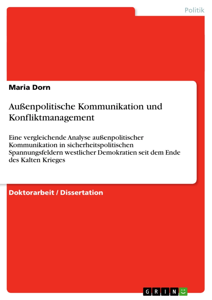 Titel: Außenpolitische Kommunikation und Konfliktmanagement