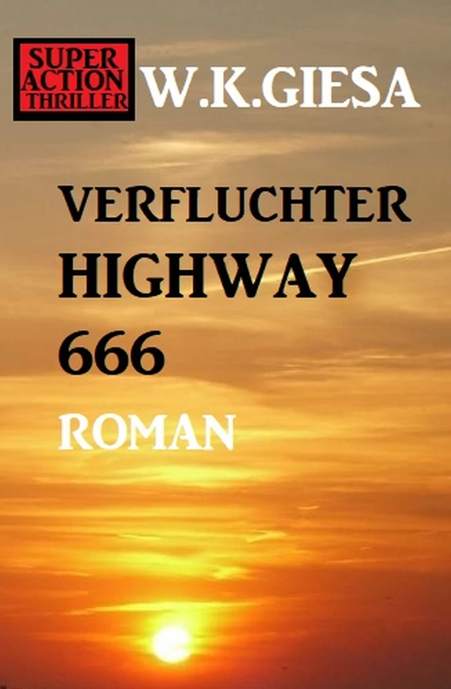 Titel: Verfluchter Highway 666