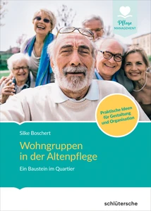 Titel: Wohngruppen in der Altenpflege