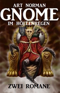 Titel: Gnome im Höllenregen: Zwei Romane