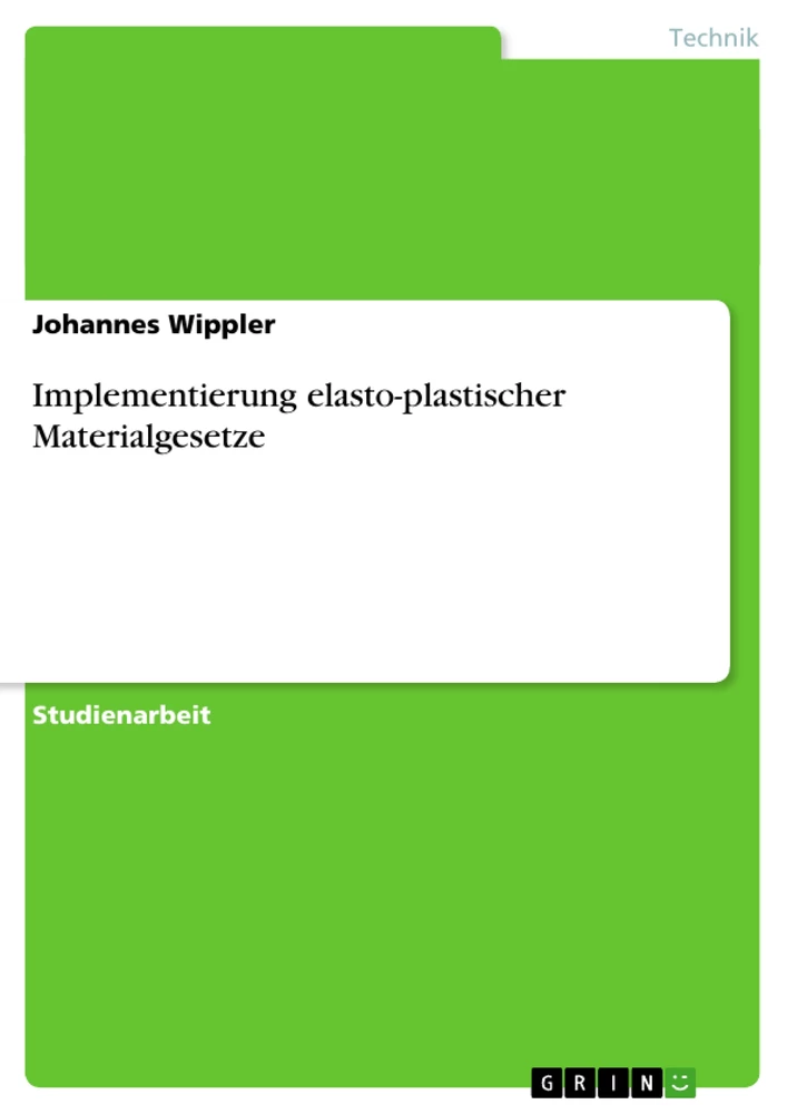 Título: Implementierung elasto-plastischer Materialgesetze