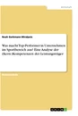 Título: Was macht Top-Performer in Unternehmen im Sportbereich aus? Eine Analyse der (Kern-)Kompetenzen der Leistungsträger