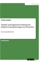 Titel: Telizität und Argumentvererbung bei Infinitivnominalisierungen im Deutschen