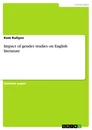 Titre: Impact of gender studies on English literature