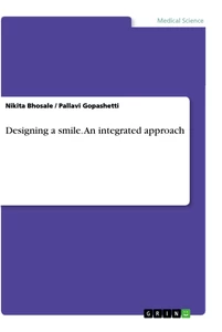 Title: Designing a smile. An integrated approach