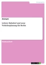 Titel: Lehrter Bahnhof und neue Verkehrsplanung für Berlin