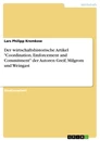 Title: Der wirtschaftshistorische Artikel "Coordination, Emforcement and Commitment" der Autoren Greif, Milgrom und Weingast