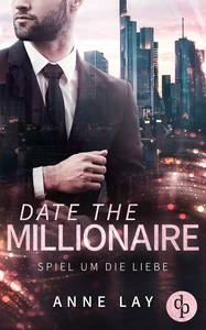 Titel: Date the Millionaire