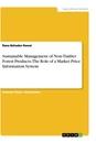 Titre: Sustainable Management of Non-Timber Forest Products. The Role of a Market Price Information System