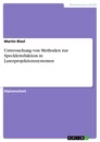 Titel: Untersuchung von Methoden zur Specklereduktion in Laserprojektionssystemen