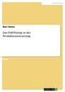 Title: Das Pull-Prinzip in der Produktionssteuerung