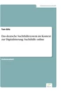 Titel: Das deutsche Suchthilfesystem im Kontext zur Digitalisierung. Suchthilfe online