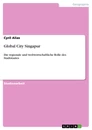 Titel: Global City Singapur