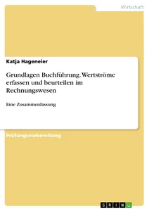 Titre: Grundlagen Buchführung. Wertströme erfassen und beurteilen im Rechnungswesen