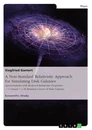 Titel: A Non-Standard Relativistic Approach for Simulating Disk Galaxies
