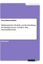 Title: Mathematische Modelle zur Beschreibung des Backprozesses von Brot. Eine Literaturübersicht