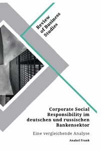 Title: Corporate Social Responsibility im deutschen und russischen Bankensektor