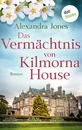 Titel: Das Vermächtnis von Kilmorna House
