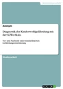 Titel: Diagnostik der Kindeswohlgefährdung mit der KiWo-Skala
