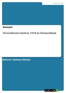 Titre: Novemberrevolution 1918 in Deutschland