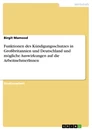 Title: Funktionen des Kündigungsschutzes in Großbritannien und Deutschland und mögliche Auswirkungen auf die ArbeitnehmerInnen