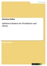 Titel: Anbieterverhalten bei Produktion und Absatz