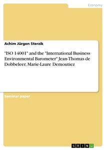 Titel: "ISO 14001" and the "International Business Environmental Barometer" Jean-Thomas de Dobbeleer, Marie-Laure Demoutiez