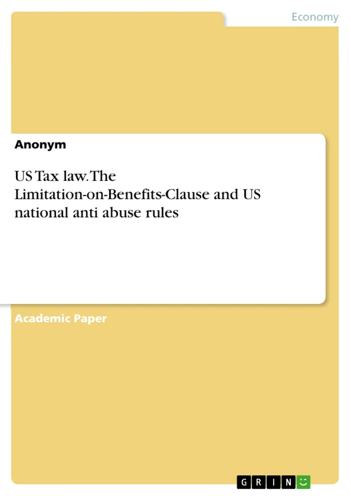 Title: US Tax law. The Limitation-on-Benefits-Clause and US national anti abuse rules