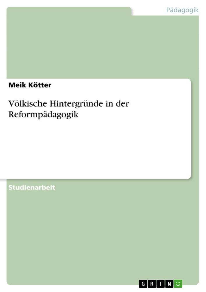 Title: Völkische Hintergründe in der Reformpädagogik