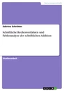 Titre: Schriftliche Rechenverfahren und Fehleranalyse der schriftlichen Addition