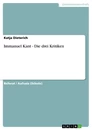 Título: Immanuel Kant - Die drei Kritiken