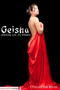 Titel: Geisha - Geboren um zu dienen