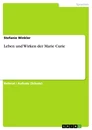 Título: Leben und Wirken der Marie Curie