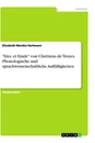 Título: "Erec et Enide" von Chrétiens de Troyes. Phonologische und sprachwissenschaftliche Auffälligkeiten