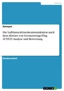 Título: Die Lufthansa-Krisenkommunikation nach dem Absturz von Germanwings-Flug 4U9525. Analyse und Bewertung