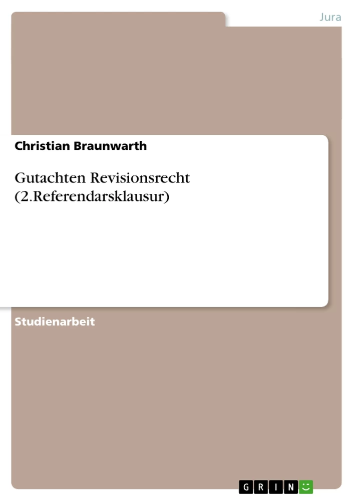 Title: Gutachten Revisionsrecht (2.Referendarsklausur)